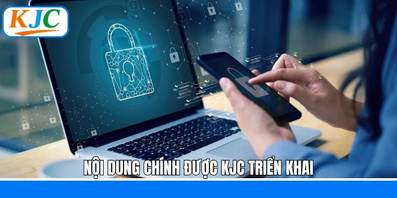 Nội dung chính được KJC triển khai